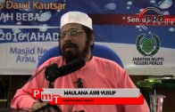 31-01-2016 Maulana Muhammad Asri Yusuf: Mencintai Ahlul Bait, Satu Kewajipan