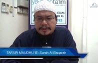 Yayasan Ta’lim: Tafsir Maudhu’ie [26-11-16] (Surah Al Baqarah)