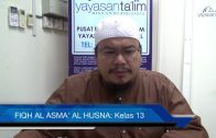 Yayasan Ta’lim: Fiqh Al-Asma’ Al-Husna [03-01-17]