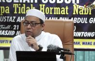 21-02-2016 Ustaz Ahmad Jailani: Siapa Sebenarnya Tidak Hormat Nabi ?