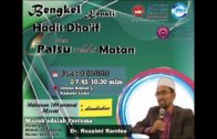 10-11-2017 Dr. Rozaimi Ramle: Bengkel Kenali Hadith Daif Dan Palsu Melalui Matan