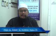 Yayasan Ta’lim: Fiqh Al-Asma’ Al-Husna [11-04-17]