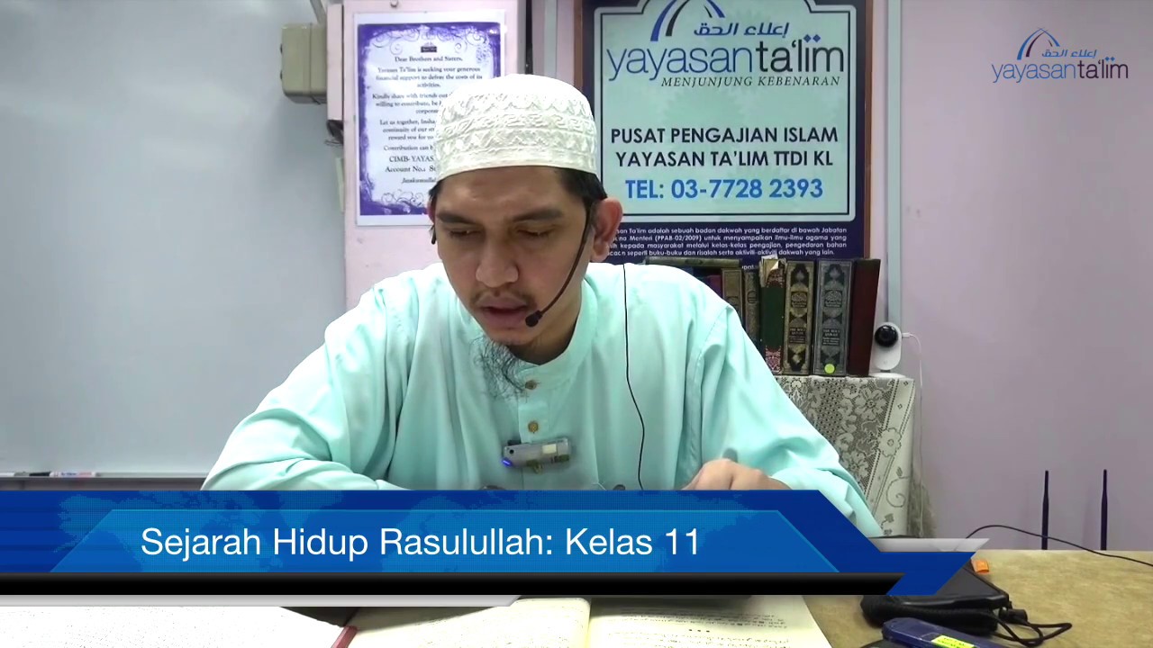 Yayasan Ta'lim: Sejarah Hidup Rasulullah 21-05-17 - iCeramah