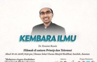 18-02-2018 Dr. Rozaimi Ramle:  Hikmah Diantara Prinsip Dan Toleransi