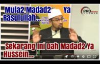 “Madad Ya Rasulullah” Menjadi Polemik Besar! Ini Penjelasan Dr Rozaimi…