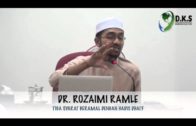 DR.  ROZAIMI RAMLE  – TIGA SYARAT BERAMAL DENGAN HADIS DHA’IF