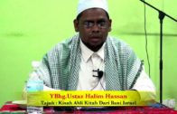 30-09-2012 USTAZ HALIM HASSAN Tajuk : Kisah Ahli Kitab Dari Bani Israel