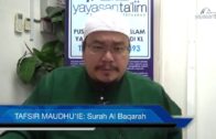 Yayasan Ta’lim: Tafsir Maudhu’ie [16-01-16] (Surah Al Baqarah)