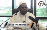 13-05-2016 Ustaz Halim Hassan: Bab Puasa | Siri 1