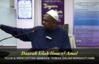 DAURAH ISLAH: Mencontohi Generasi Terbaik Dalam Mengikuti Nabi [28-03-15]