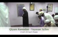 Yayasan Ta’lim: Qiyam Ramadan (Night 25) [02-08-13]