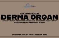 Q&A Yayasan Ta’lim: Derma Organ