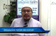 Yayasan Ta’lim: Ringkasan Tafsir Ibn Kathir [31-12-15]
