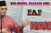 BULUGHUL MARAM SIRI 76  BAB HAID | SS Dato Dr MAZA