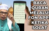 DR MAZA – Baca Quran Melalui Fon APPS Ketika Solat