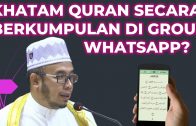 DR MAZA – Khatam Quran Secara Berkumpulan Di Group Whatsapp?