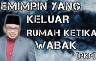 DR MAZA – Pemimpin Yang Keluar Rumah Ketika Wabak(PKP)