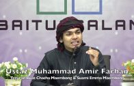 20200222 Ustaz Muhammad Amir Farhan : Teguran Buat Chacha Maembong & Suami Emma Maembong
