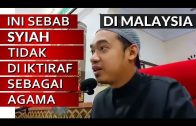 Ustaz Azraie Zulkiflie || Kenapa Syiah Tidak Diisytiharkan Sebagai Agama Di Malaysia