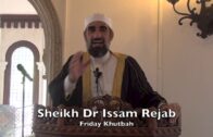 20190419S Sheikh Dr Issam Rejab : Friday Khutbah