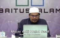 20190725 Ustaz Adli Mohd Saad : Syarah Fiqh Muyassar