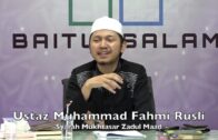20190801 Ustaz Muhammad Fahmi Rusli : Syarah Mukhtasar Zadul Maad
