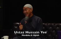 20190831 Ustaz Hussain Yee : Merdeka & Hijrah