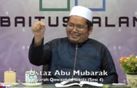 20190929 Ustaz Abu Mubarak : Syarah Qowaidul Mutsla (Sesi 4)