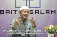 20191029 Ustaz Abu Yahya Badru Salam : Kaedah Sebenar Memahami Agama