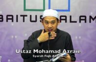 20180724 Ustaz Mohamad Azraie : Syarah Fiqh Akhlak