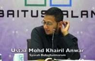 20180827 Ustaz Mohd Khairil Anwar : Syarah Bulughulmaram