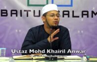 20180903 Ustaz Mohd Khairil Anwar : Syarah Bulughulmaram