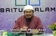 20190316 Ustaz Adli Mohd Saad : Daurah Mengapa Manhaj Salaf (Siri 3)