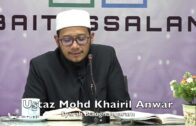 20190624 Ustaz Mohd Khairil Anwar : Syarah Bulughulmaram