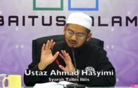 Orang Kempen Semak Hadis, Dia Kempen Semak Diri | Ustaz Ahmad Hasyimi