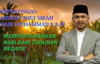 Ustaz Muhammad Fahmi : Membela Nabi S.a.w Dari Tuduhan Negatif