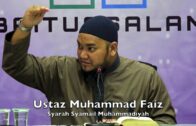 06082017 Ustaz Muhammad Faiz : Syarah Syamail Muhammadiyah