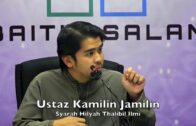 2017-09-06 Ustaz Kamilin Jamilin : Syarah Hilyah Thalibil Ilmi (Siri 6)