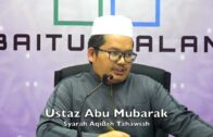 20171009 Ustaz Abu Mubarak : Syarah Aqidah Tahawiah