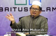 20171119 Ustaz Abu Mubarak : Hakikat Beriman Kepada Qadha & Qadar(sesi 4)