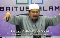 20171129 Ustaz Adli Mohd Saad : Kaedah Benar Dalam Memahami Dalil