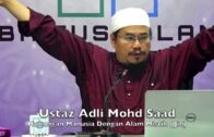 20171211 Ustaz Adli Mohd Saad : Hubungan Manusia Dengan Alam Mistik ( Jin)