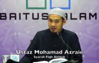 20180306 Ustaz Mohamad Azraie : Syarah Fiqh Akhlak