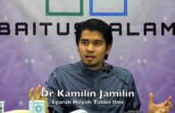 20180425 Dr Kamilin Jamilin : Syarah Hilyah Talibil Ilmi ( Siri 33)
