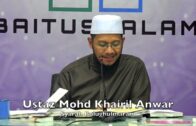 20181022 Ustaz Mohd Khairil Anwar : Syarah Bulughulmaram