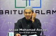 20181113 Ustaz Mohamad Azraie : Syarah Fiqh Akhlak