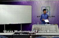 20181129 Ustaz Muhammad Fahmi Rusli : Syarah Mukhtasar Sirah Rasul SAW