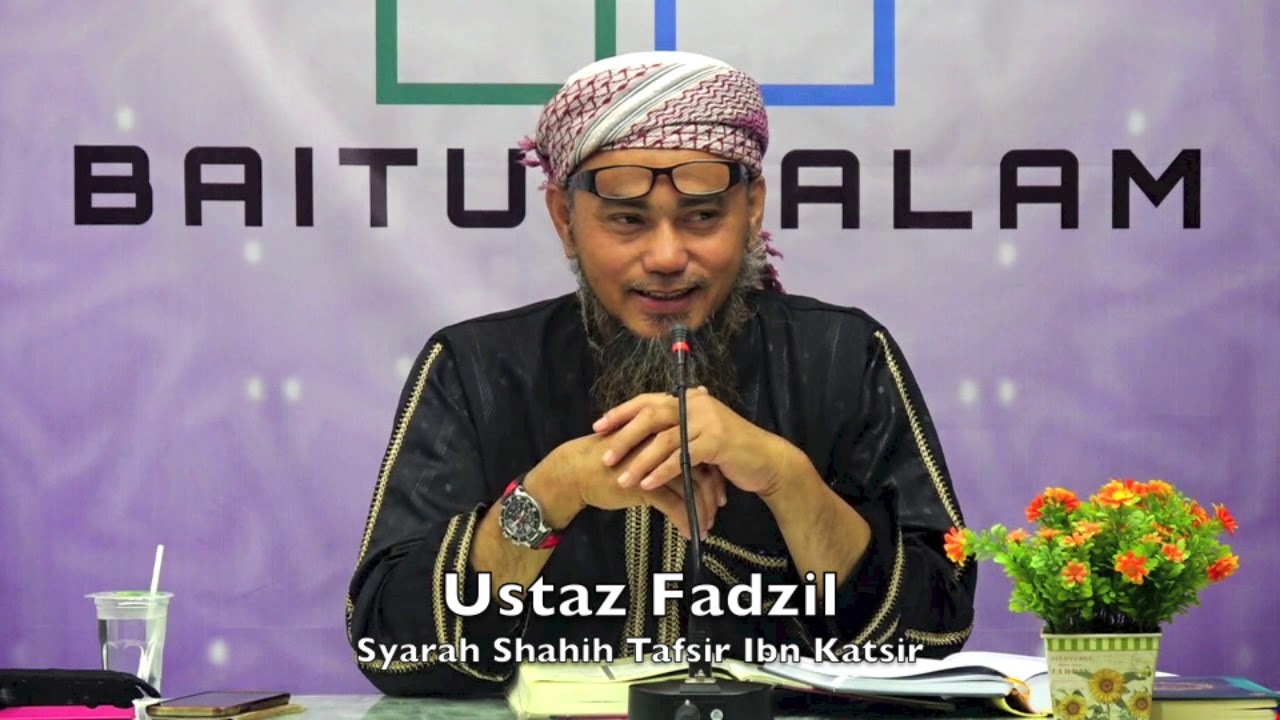 20190116 Ustaz Fadzil : Syarah Shahih Tafsir Ibn Katsir
