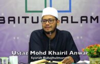 20190304 Ustaz Mohd Khairil Anwar : Syarah Bulughulmaram