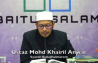 20190415 Ustaz Mohd Khairil Anwar : Syarah Bulughulmaram
